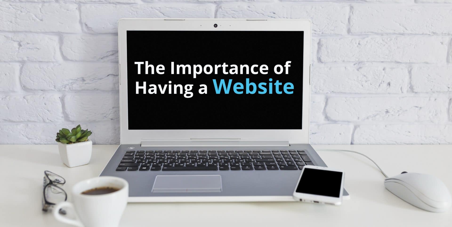 The Importance of Having a Website